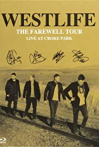 Westlife: The Farewell Tour Live at Croke Park