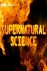 Supernatural Science