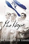 The Hope: The Rebirth of Israel