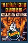 UFC 15 Collision Course