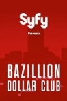 The Bazillion Dollar Club