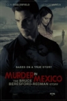 Murder in Mexico The Bruce Beresford-Redman Story