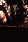 The Pleasure of Rope