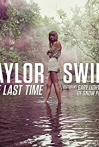 Taylor Swift: The Last Time