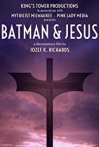 Batman & Jesus
