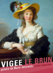 Le fabuleux destin de Elisabeth VigÃ©e Le Brun
