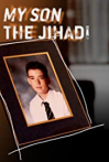 My Son the Jihadi