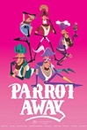 Parrot Away