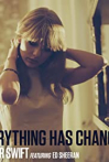 Taylor Swift Feat. Ed Sheeran: Everything Has Changed