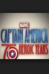 Marvels Captain America 75 Heroic Years