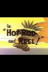 Hot-Rod and Reel