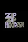 Zip Zip Hooray