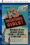 13 Frightened Girls