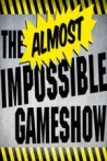 The Almost Impossible Gameshow