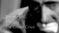 The Story of... The Day the Clown Cried