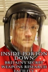 Inside Porton Down: Britain's Secret Weapons Research Facility