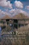 Britain's Pompeii: A Village Lost in Time