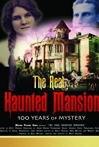 The Real Haunted Mansion