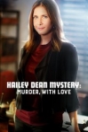 Hailey Dean Mystery Murder with Love