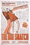 The Big Snatch