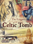 L'Enigme de la Tombe Celte