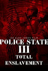 Police State 3: Total Enslavement