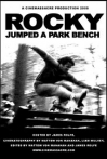 Rocky Jumped a Park Bench