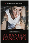 Albanian Gangster