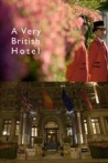 A Very British Hotel