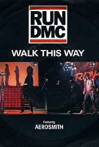 Run DMC and Aerosmith: Walk This Way