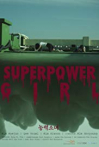Superpower Girl
