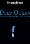 Deep Ocean: The Lost World of the Pacific
