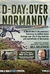 D-Day: Over Normandy Narrated by Bill Belichick
