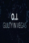 OJ Guilty in Vegas