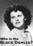Who Is the Black Dahlia