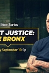 Street Justice: The Bronx