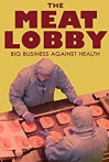 The meat lobby: big business against health?
