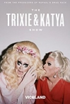 The Trixie and Katya Show
