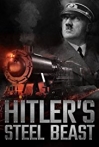 Le train d'Hitler: bête d'acier