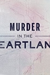 Murder in the Heartland