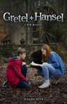 Gretel and Hansel: A New Musical