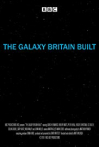 The Galaxy Britain Built