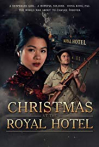 Christmas at the Royal Hotel