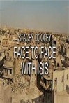Stacey Dooley: Face to face with ISIS