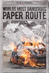 Worlds Most Dangerous Paper Route