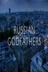 Russian Godfathers