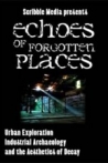 Echoes of Forgotten Places