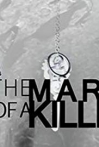 The Mark of a Killer