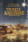 To Hell and Gone