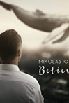 Mikolas Josef: Believe - Hey Hey